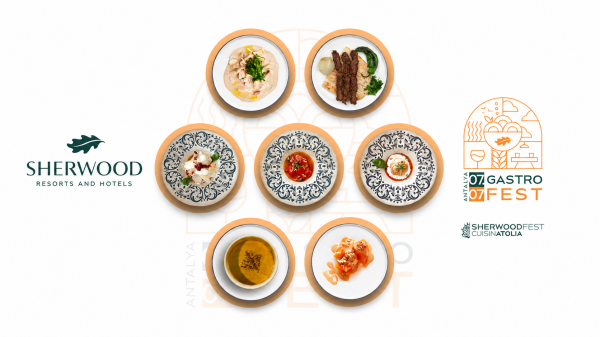 Фестиваль анатолийской кухни «SherwoodFest Cuisinatolia» начнется 7 июля в Турции1
